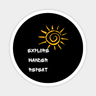 Explore Wander Repeat Magnet